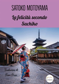 La felicità secondo Sachiko - Librerie.coop