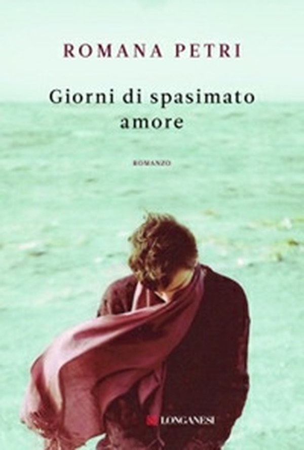 Giorni di spasimato amore - Librerie.coop Giorni di spasimato amore - Librerie.coop