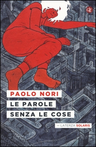 Le parole senza le cose - Librerie.coop