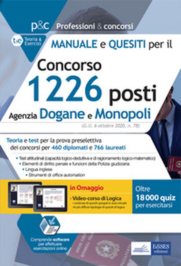 Concorso 1226 posti Agenzia Dogane e Monopoli 2020. Manuale e quesiti per la preselezione - Librerie.coop Concorso 1226 posti Agenzia Dogane e Monopoli 2020. Manuale e quesiti per la preselezione - Librerie.coop