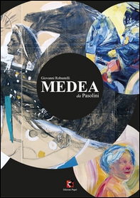 Medea da Pasolini - Librerie.coop
