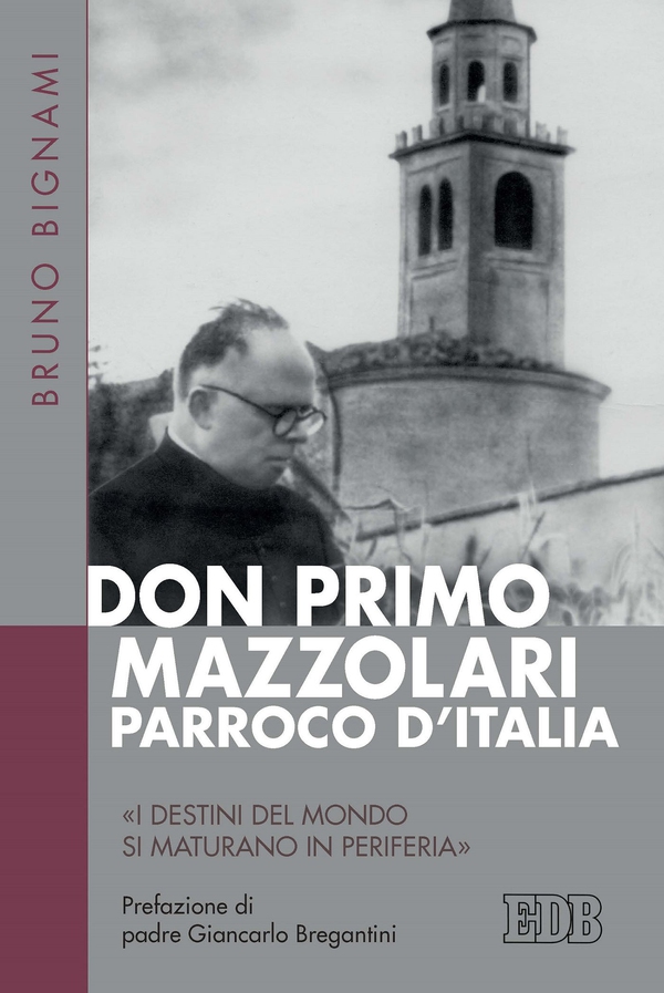 Don Primo Mazzolari, parroco d'Italia - Librerie.coop Don Primo Mazzolari, parroco d'Italia - Librerie.coop