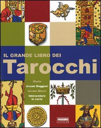 Il grande libro dei tarocchi - Librerie.coop