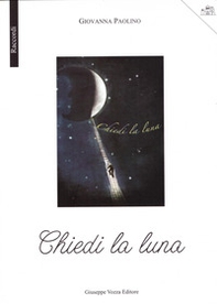 Chiedi la luna - Librerie.coop