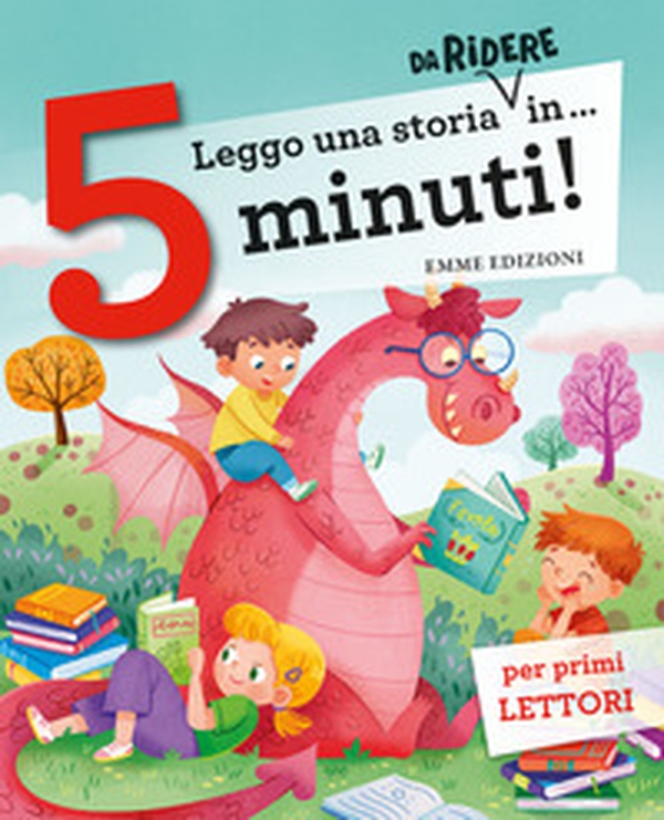 Leggo una storia da ridere in... 5 minuti! - Librerie.coop Leggo una storia da ridere in... 5 minuti! - Librerie.coop