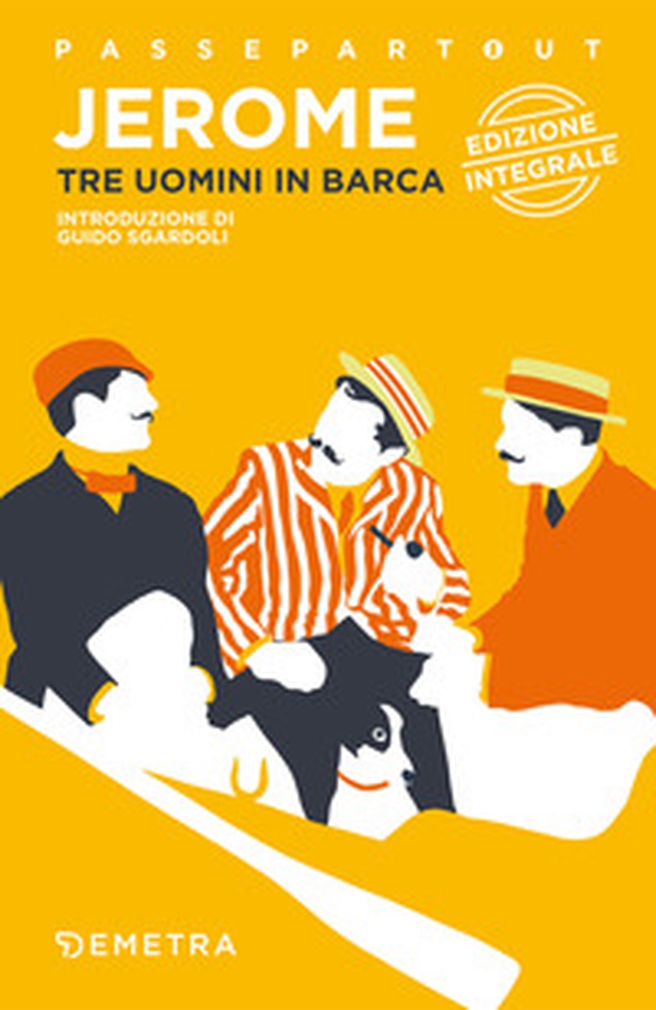 Tre uomini in barca (per non parlar del cane) - Librerie.coop Tre uomini in barca (per non parlar del cane) - Librerie.coop