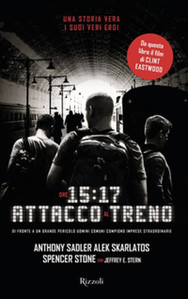 Ore 15:17 attacco al treno - Librerie.coop Ore 15:17 attacco al treno - Librerie.coop