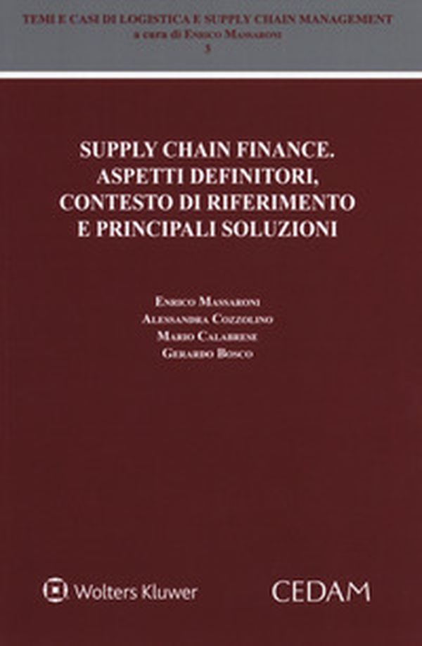 Supply chain finance. Aspetti definitori, contesto di riferimento e principali soluzioni - Librerie.coop Supply chain finance. Aspetti definitori, contesto di riferimento e principali soluzioni - Librerie.coop