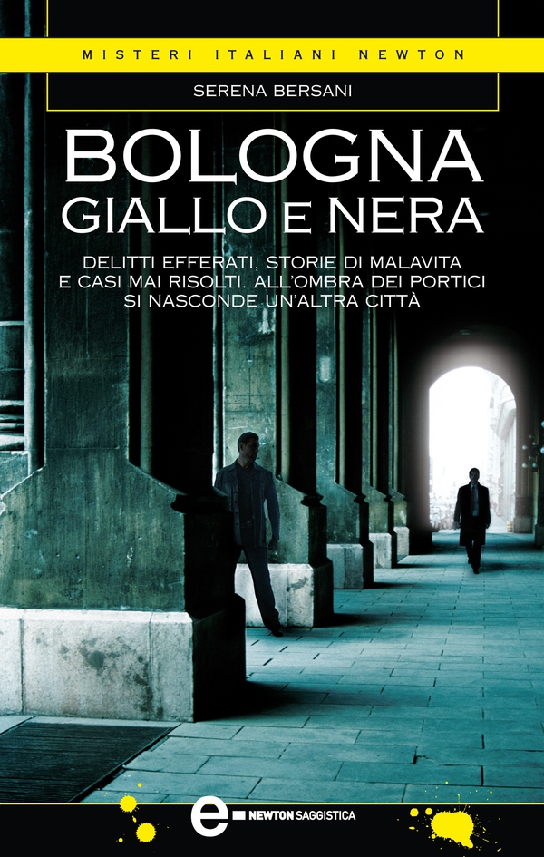 Bologna giallo e nera - Librerie.coop Bologna giallo e nera - Librerie.coop