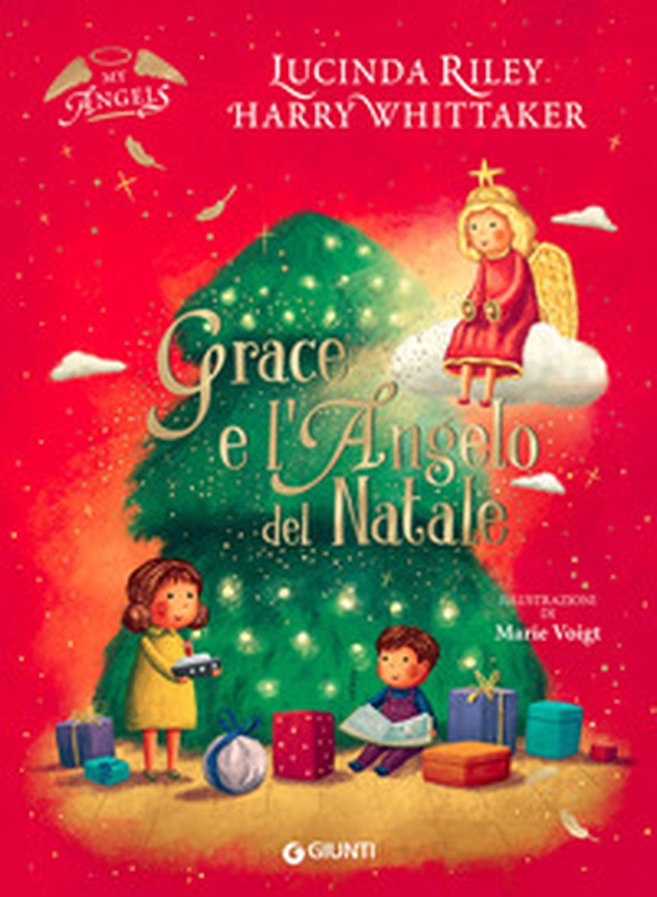 Grace e l'angelo di Natale. My angels - Librerie.coop Grace e l'angelo di Natale. My angels - Librerie.coop