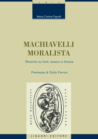 Machiavelli moralista - Librerie.coop Machiavelli moralista - Librerie.coop