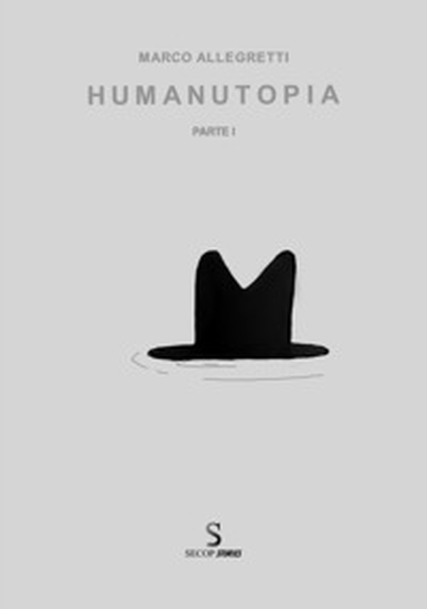 Humanutopia - Vol. 1 - Librerie.coop Humanutopia - Vol. 1 - Librerie.coop