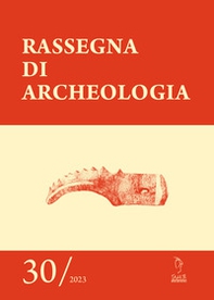 Rassegna di archeologia - Vol. 30 - Librerie.coop