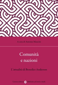 Comunità e nazioni L'attualità di Benedict Anderson - Librerie.coop