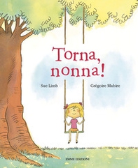 Torna, nonna! - Librerie.coop