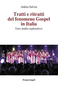 Tratti e ritratti del fenomeno Gospel in Italia. Uno studio esplorativo - Librerie.coop