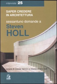 Sessantuno domande a Steven Holl - Librerie.coop