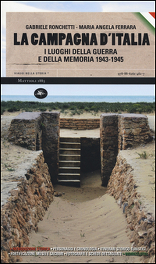 La campagna d'Italia. I luoghi della guerra e della memoria (1943-1945) - Librerie.coop La campagna d'Italia. I luoghi della guerra e della memoria (1943-1945) - Librerie.coop