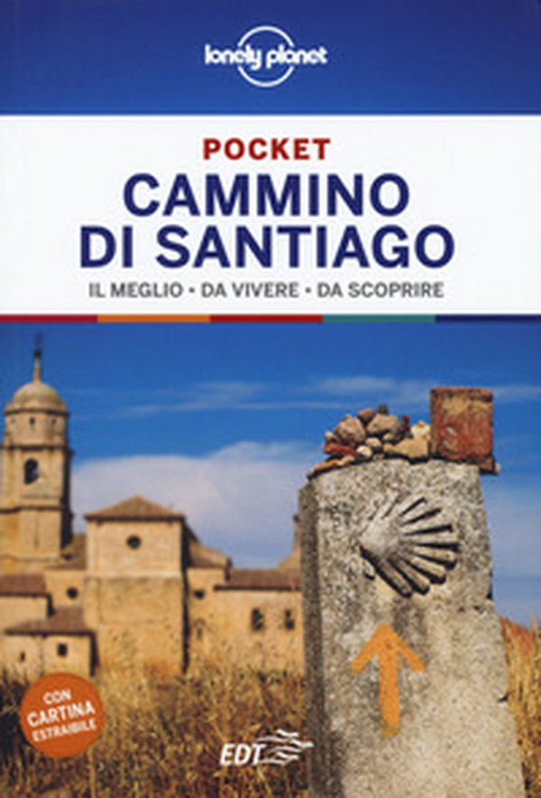 Cammino di Santiago. Con cartina - Librerie.coop Cammino di Santiago. Con cartina - Librerie.coop