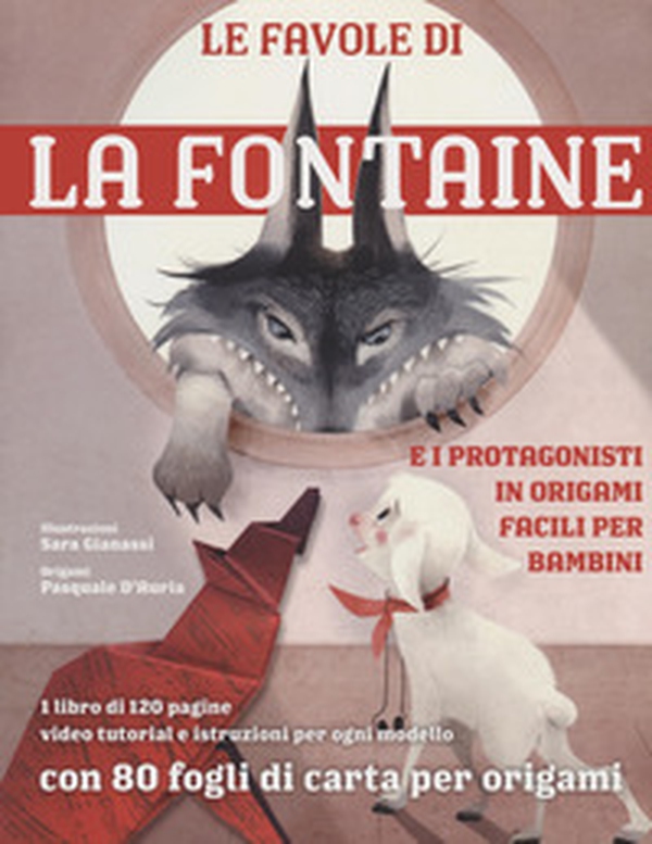 Le favole di La Fontaine e i protagonisti in origami facili per bambini - Librerie.coop Le favole di La Fontaine e i protagonisti in origami facili per bambini - Librerie.coop