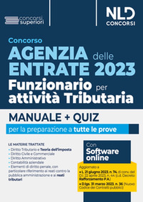 Concorso Agenzia delle Entrate 2023. Funzionario per attività tributaria. Manuale + Quiz per tutte le prove - Librerie.coop Concorso Agenzia delle Entrate 2023. Funzionario per attività tributaria. Manuale + Quiz per tutte le prove - Librerie.coop