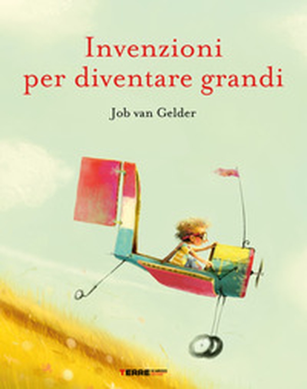 Invenzioni per diventare grandi - Librerie.coop Invenzioni per diventare grandi - Librerie.coop
