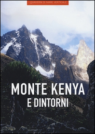 Monte Kenya e dintorni - Librerie.coop