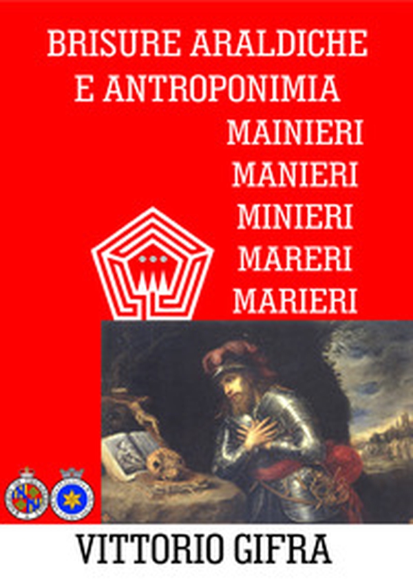 Brisure araldiche e antriponimia - Librerie.coop Brisure araldiche e antriponimia - Librerie.coop
