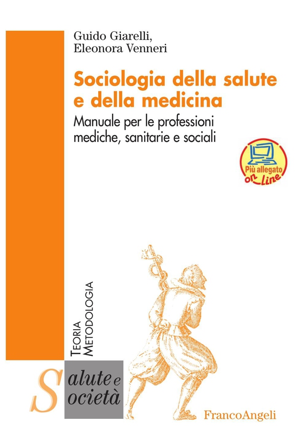 Sociologia della salute e della medicina. Manuale per le professioni mediche, sanitarie e sociali - Librerie.coop Sociologia della salute e della medicina. Manuale per le professioni mediche, sanitarie e sociali - Librerie.coop