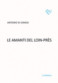 Le amanti del Loin-Près - Librerie.coop