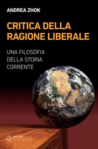 Critica della ragione liberale - Librerie.coop