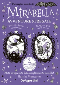 Avventure stregate. Mirabella - Librerie.coop