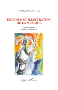Défense et illustration de la musique. Tableaux-poèmes de Michele Damiani - Librerie.coop