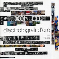 Dieci fotografi d'oro - Librerie.coop