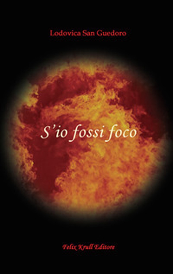 S'io fossi foco - Librerie.coop S'io fossi foco - Librerie.coop