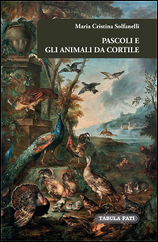 Pascoli e gli animali da cortile - Librerie.coop Pascoli e gli animali da cortile - Librerie.coop