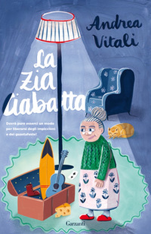 La zia Ciabatta - Librerie.coop La zia Ciabatta - Librerie.coop