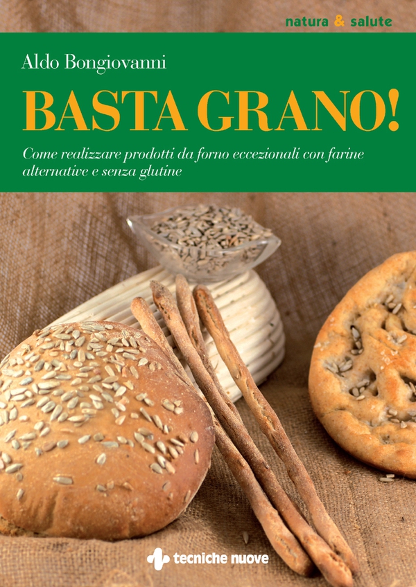Basta grano! - Librerie.coop Basta grano! - Librerie.coop
