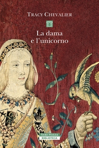 La dama e l'unicorno - Librerie.coop