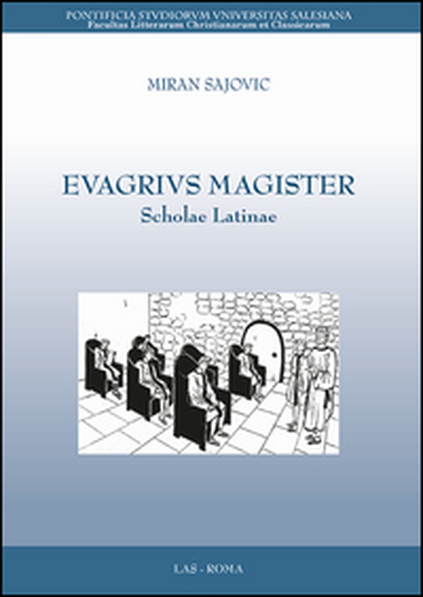 Evagrivs magister. Scholae latinae - Librerie.coop Evagrivs magister. Scholae latinae - Librerie.coop