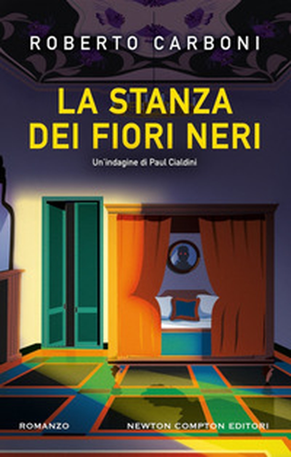 La stanza dei fiori neri. Un'indagine di Paul Cialdini - Librerie.coop