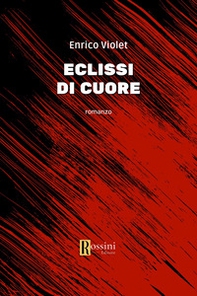 Eclissi di cuore - Librerie.coop Eclissi di cuore - Librerie.coop