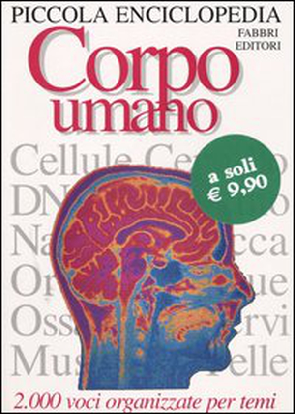 Piccola enciclopedia. Corpo umano - Librerie.coop Piccola enciclopedia. Corpo umano - Librerie.coop