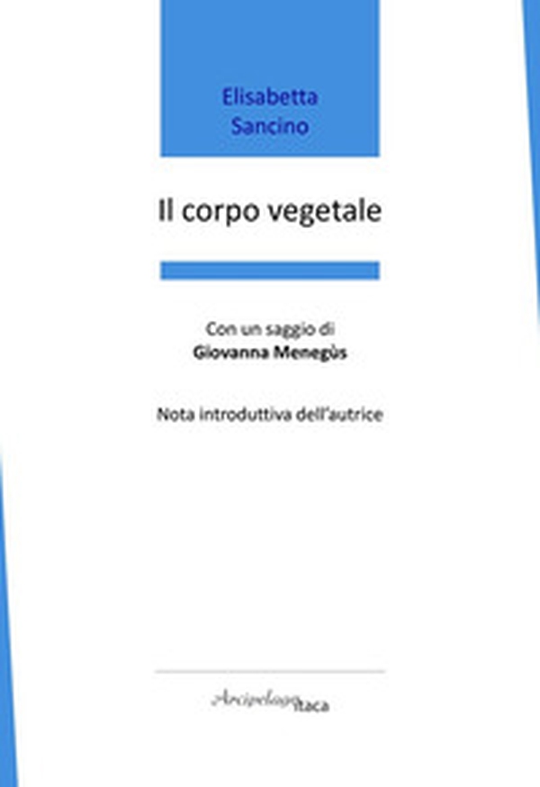 Il corpo vegetale - Librerie.coop Il corpo vegetale - Librerie.coop