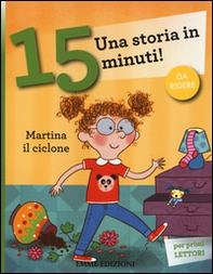 Martina il ciclone. Una storia in 15 minuti! - Librerie.coop