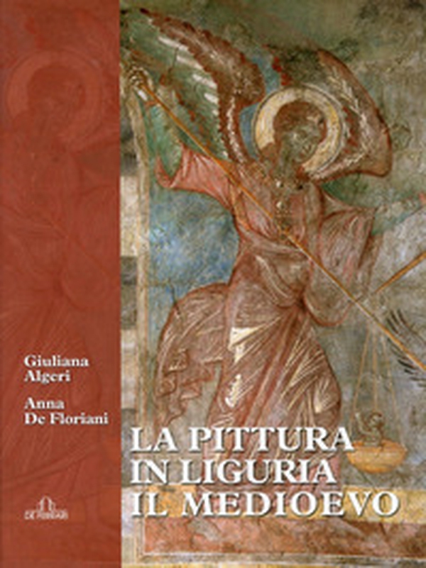 La pittura in Liguria. Il Medioevo - Librerie.coop La pittura in Liguria. Il Medioevo - Librerie.coop