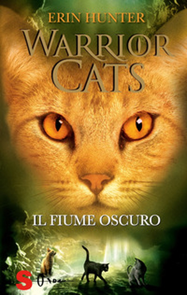 Il fiume oscuro. Warrior cats - Librerie.coop Il fiume oscuro. Warrior cats - Librerie.coop