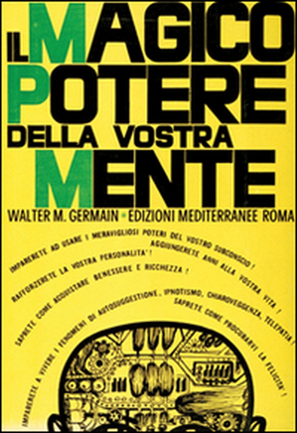 Il magico potere della vostra mente - Librerie.coop Il magico potere della vostra mente - Librerie.coop