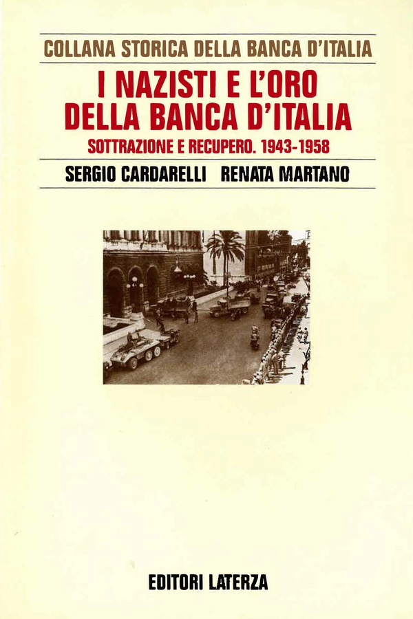 I nazisti e l'oro della Banca d'Italia - Librerie.coop I nazisti e l'oro della Banca d'Italia - Librerie.coop