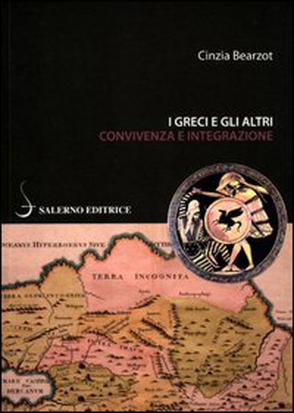 I greci e gli altri. Convivenza e integrazione - Librerie.coop I greci e gli altri. Convivenza e integrazione - Librerie.coop